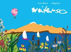 weiterso_Cover_web weiterso Alltagslyrik von Karin Ellmer